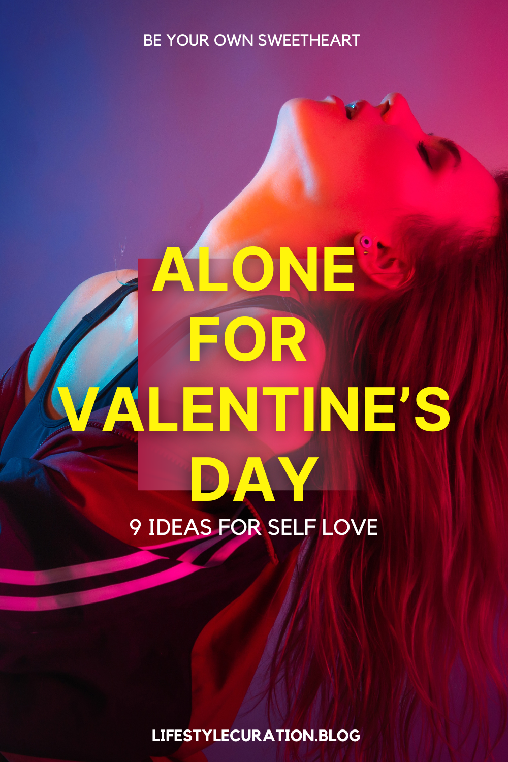 Spicy Self-Love for Valentine’s Day: 9 Solo Ideas to Turn Up the Heat